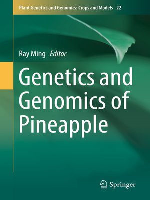 cover image of Genetics and Genomics of Pineapple